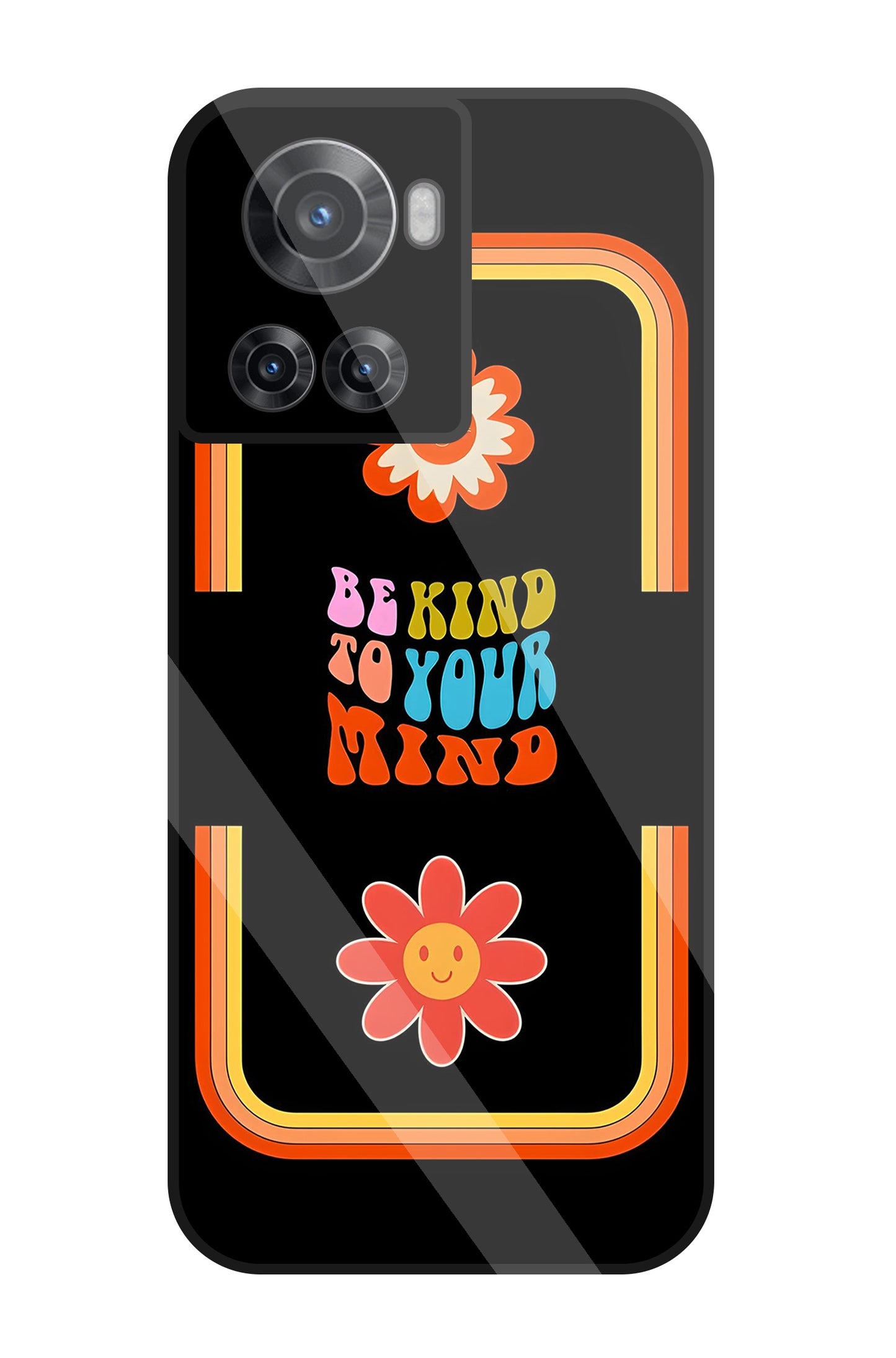 Be Kind To Your Mind Glass Case For OnePlus 10R
