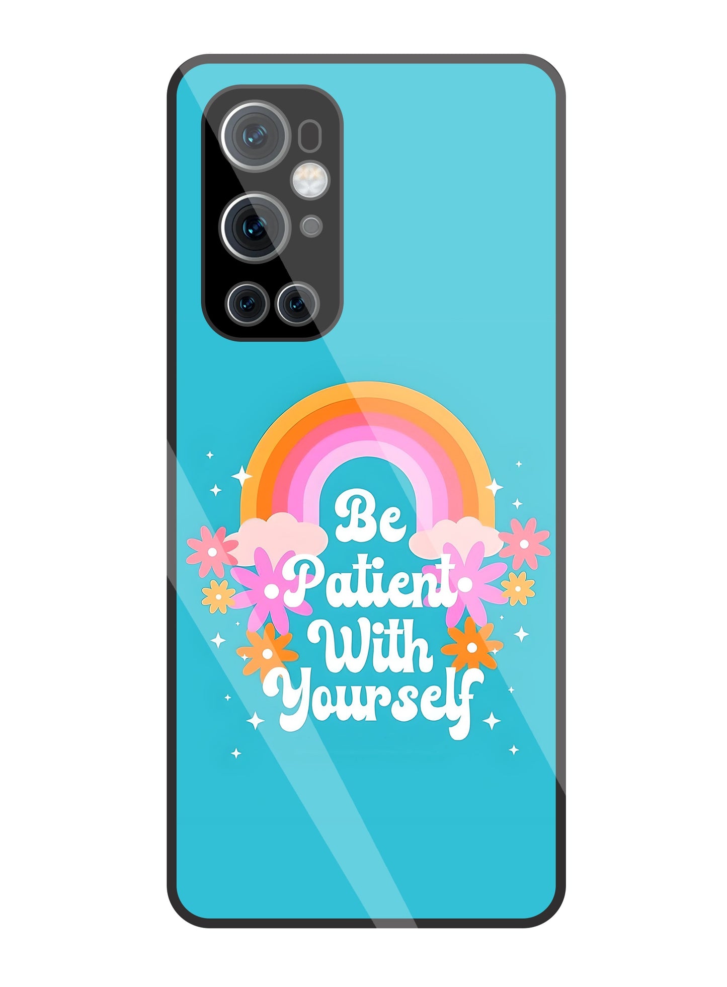 Be Patient With Yourself Glass Case For OnePlus 9 Pro