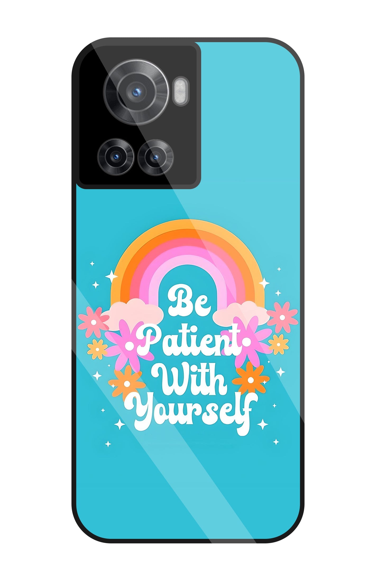 Be Patient With Yourself Glass Case For OnePlus 10R