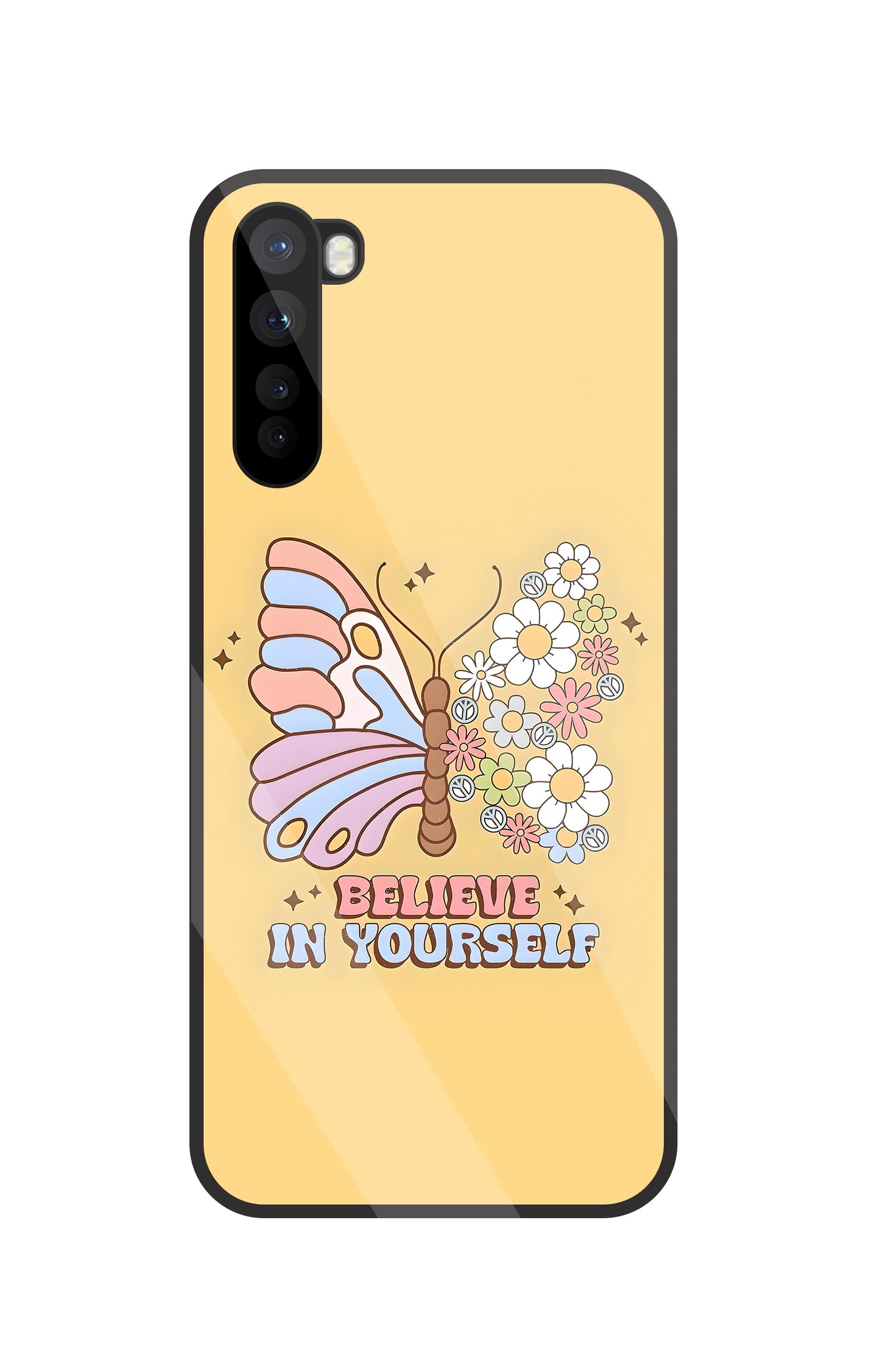 Believe In Yourself Glass Case For OnePlus Nord