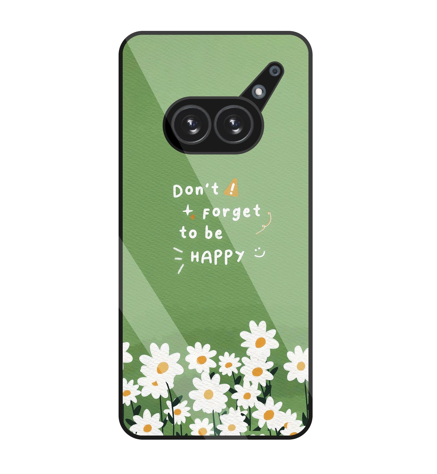 Don't Forget To Be Happy Glass Case For Nothing Phone 2A