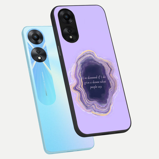 Damned People Quote phone case For Oppo A78 5G showing premium glass back cover with detailed artwork