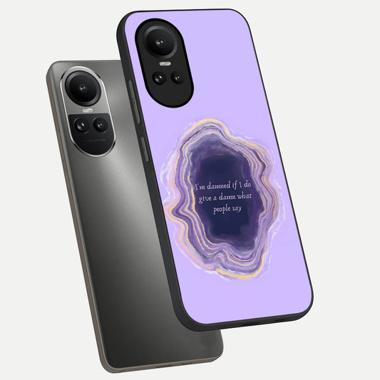 Damned People Quote phone case For Oppo Reno 10 showing premium glass back cover with detailed artwork