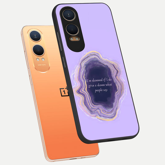 Damned People Quote phone case For Oneplus Nord CE4 Lite showing premium glass back cover with detailed artwork