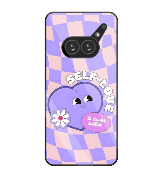 Self Love Glass Case For Nothing Phone 2A