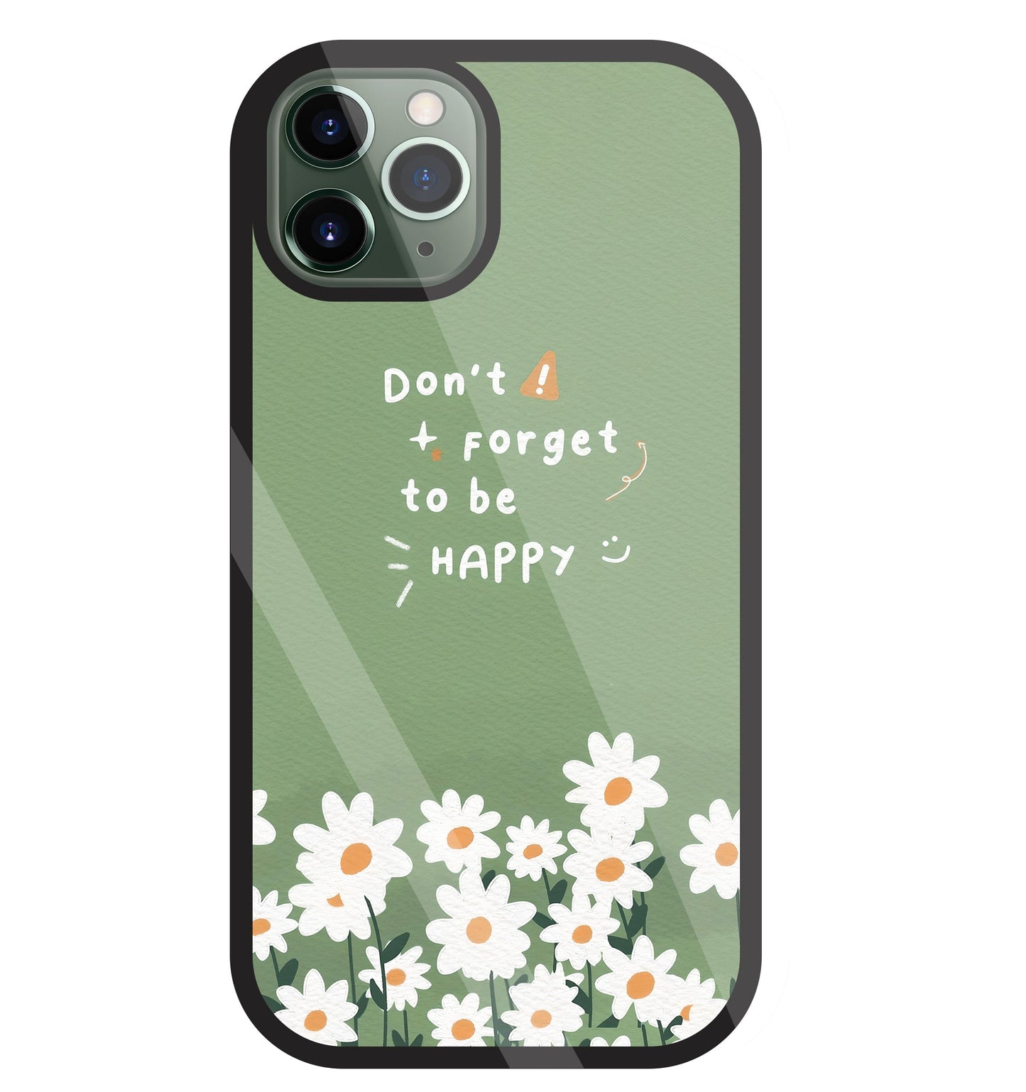 Don't Forget To Be Happy Glass Case For Apple iPhone 11 Pro