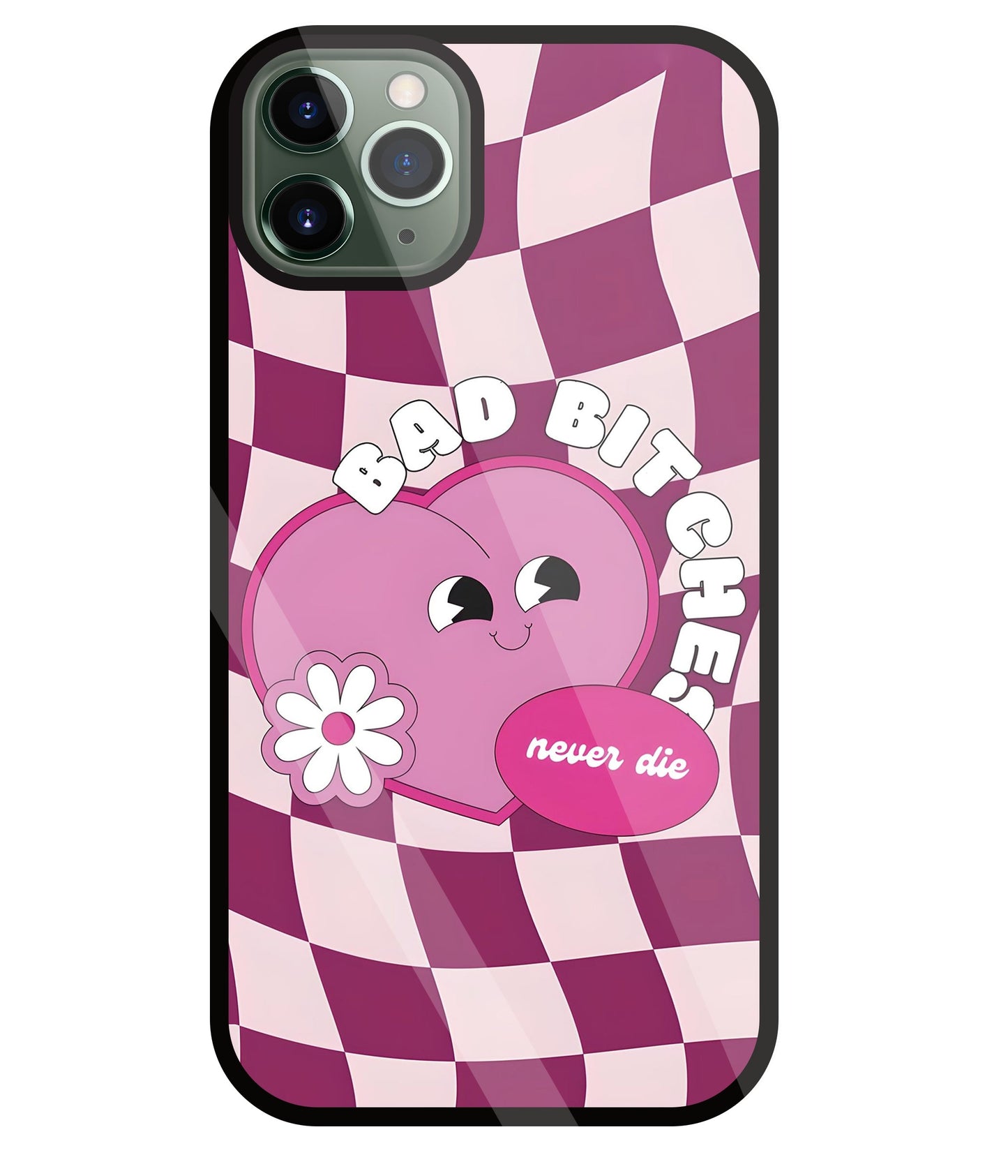 Bad Bitches Glass Case For Apple iPhone 11 Pro Max