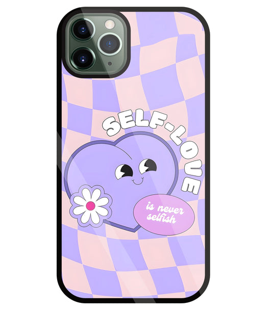 Self Love Glass Case For Apple iPhone 11 Pro Max
