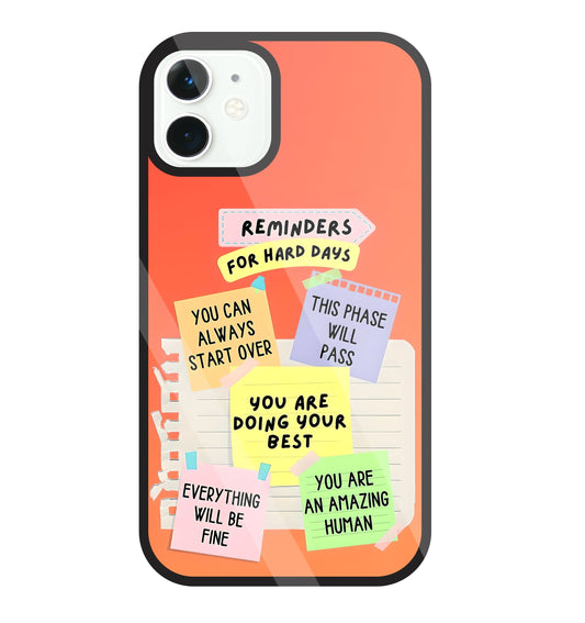 Reminders for Hard DayS Glass Case For Apple iPhone 11