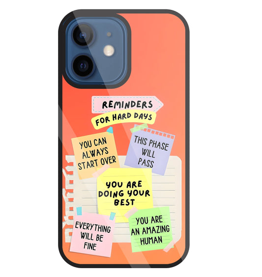 Reminders for Hard DayS Glass Case For Apple iPhone 12 Mini