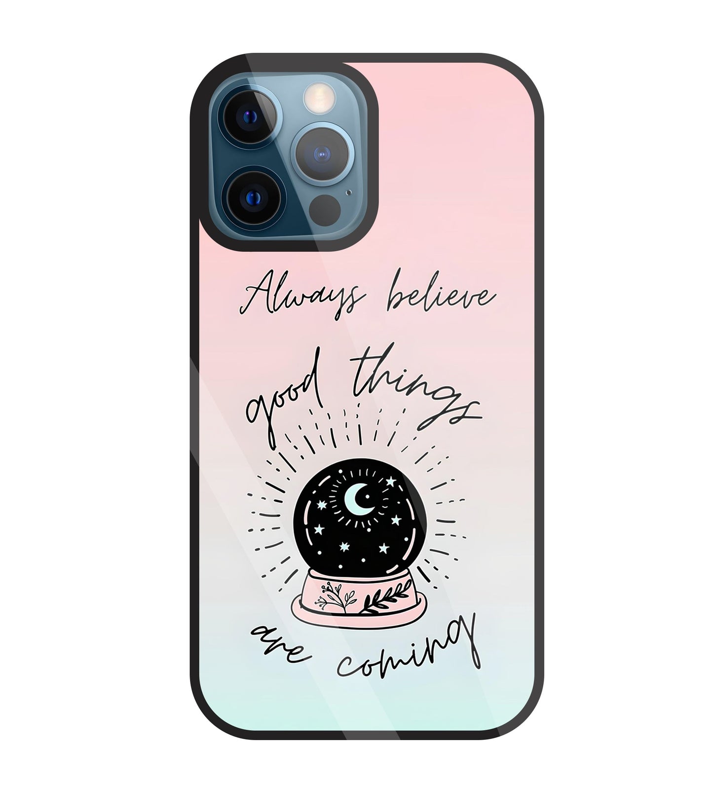 Always Believe Glass Case For Apple iPhone 12 Pro