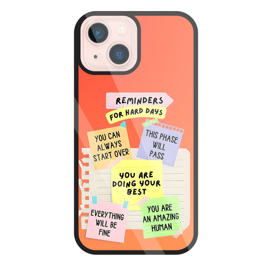 Reminders for Hard DayS Glass Case For Apple iPhone 13 Mini