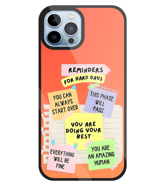 Reminders for Hard DayS Glass Case For Apple iPhone 13 Pro