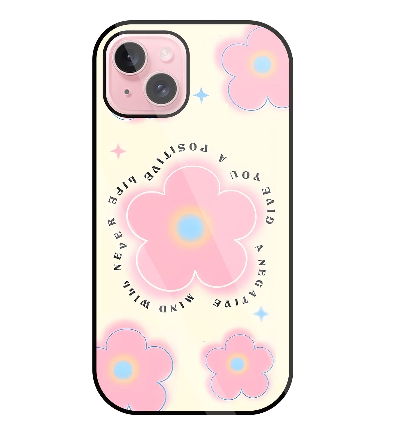 Positive Life Glass Case For Apple iPhone 15 Plus