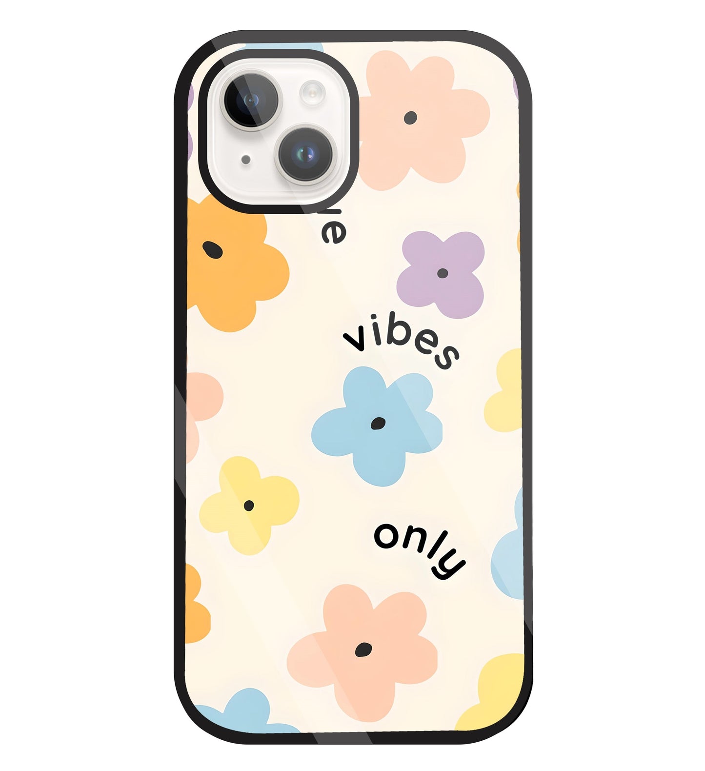 Positive Vibes Only Glass Case For Apple iPhone 15