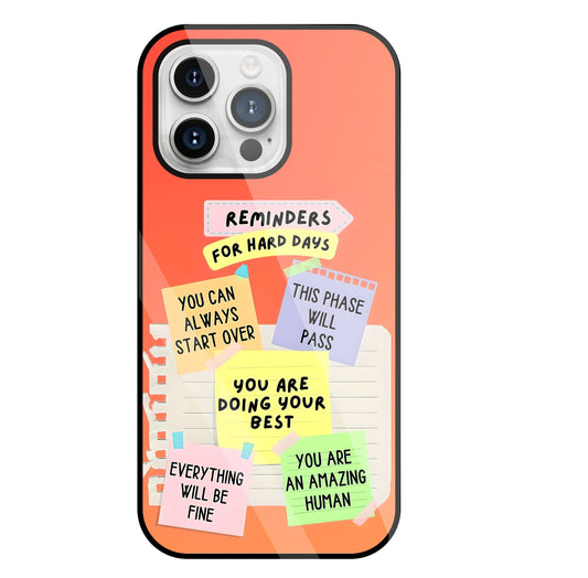 Reminders for Hard DayS Glass Case For Apple iPhone 15 Pro Max