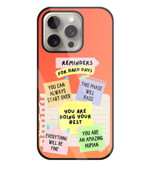 Reminders for Hard DayS Glass Case For Apple iPhone 15 Pro