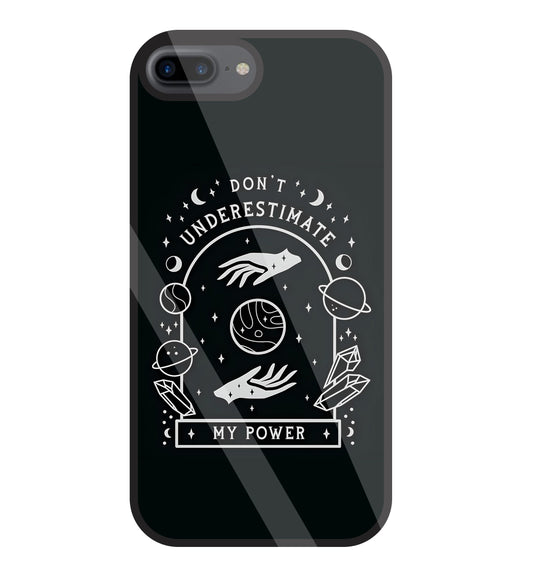 Don't Underestimate My Power Glass Case For Apple iPhone 7 +