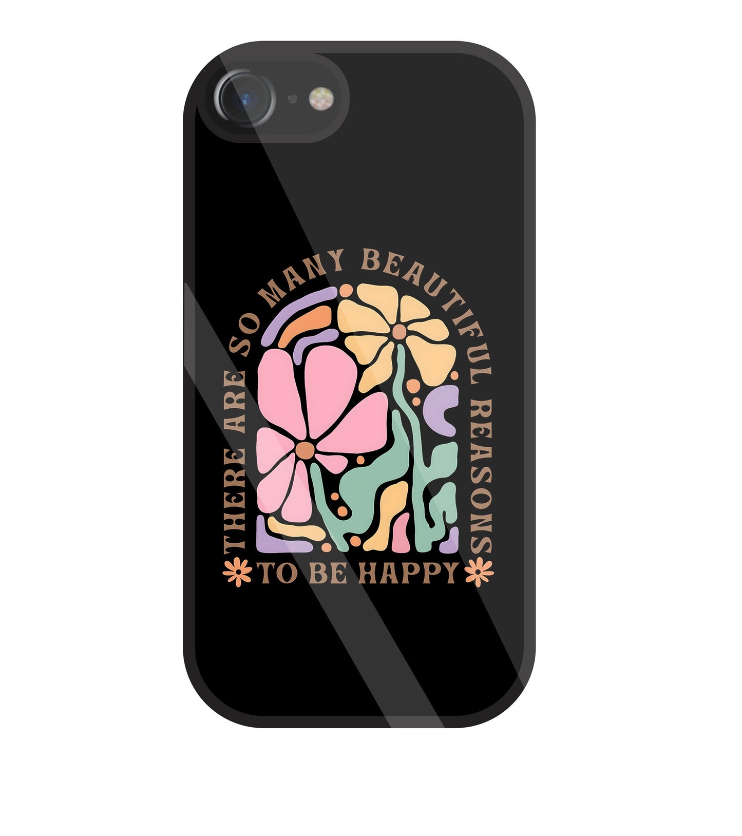 Beautiful Reasons Glass Case For Apple iPhone 7