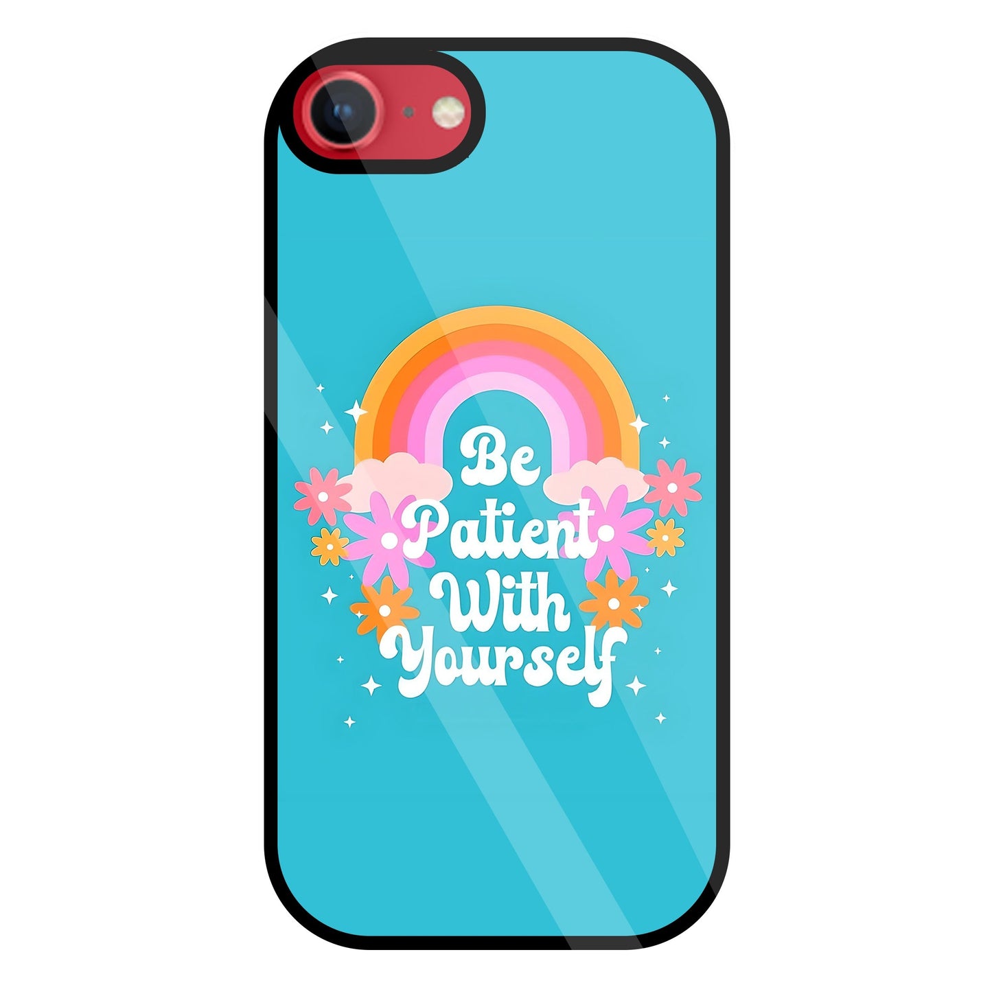 Be Patient With Yourself Glass Case For Apple iPhone 8