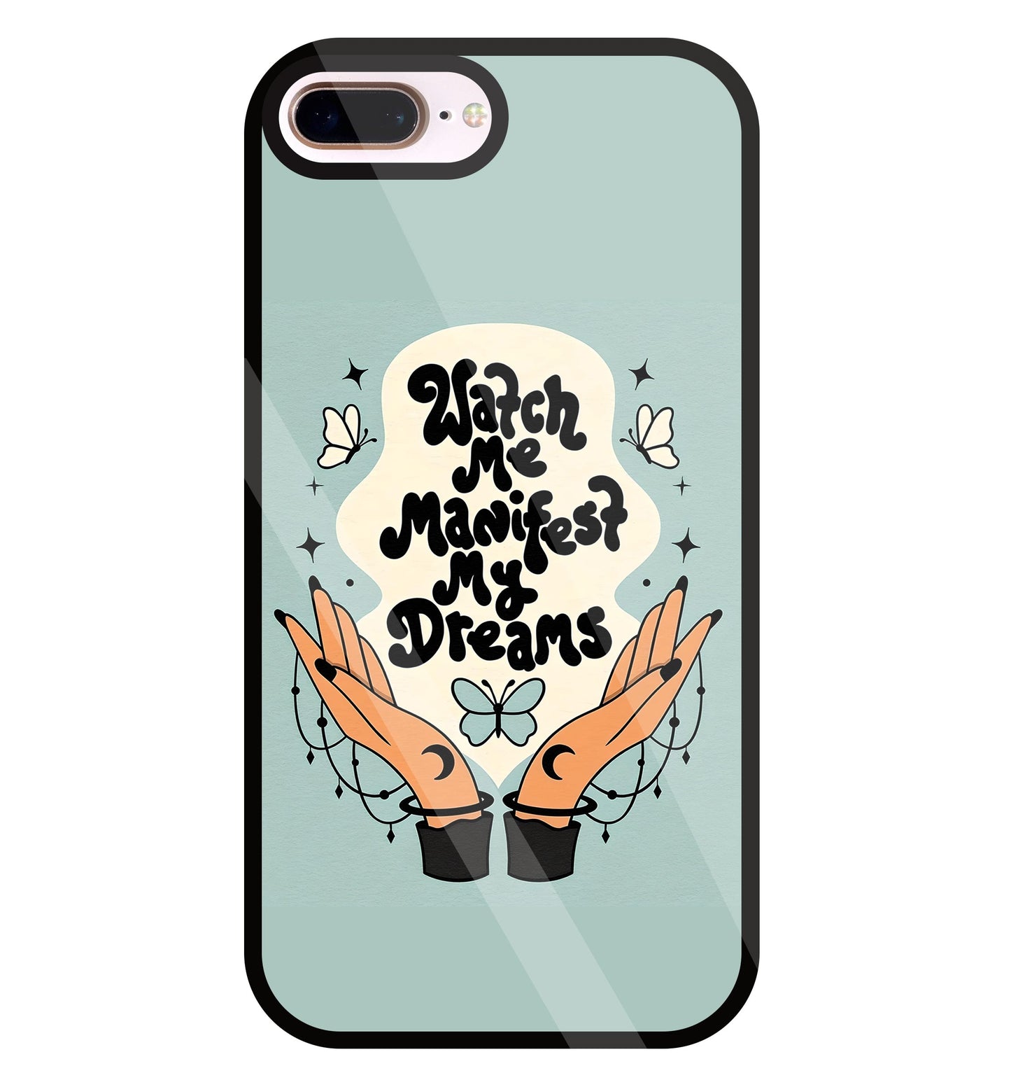 Watch Me Dream Glass Case For Apple iPhone 8 +