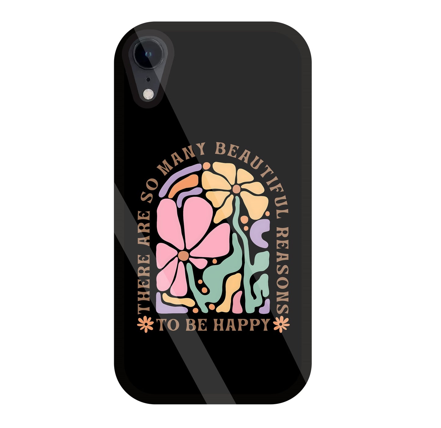 Beautiful Reasons Glass Case For Apple iPhone Xr