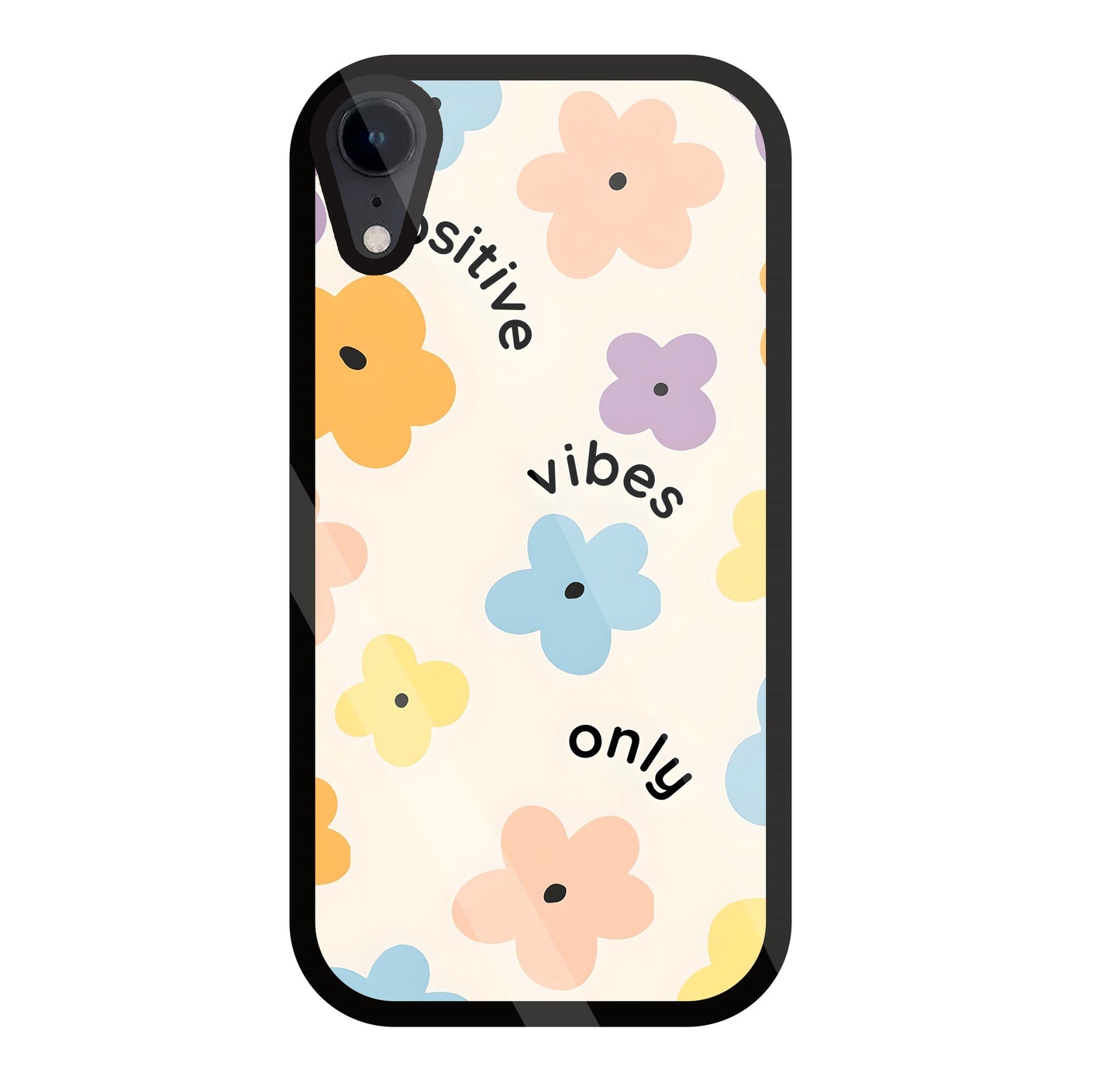 Positive Vibes Only Glass Case For Apple iPhone Xr