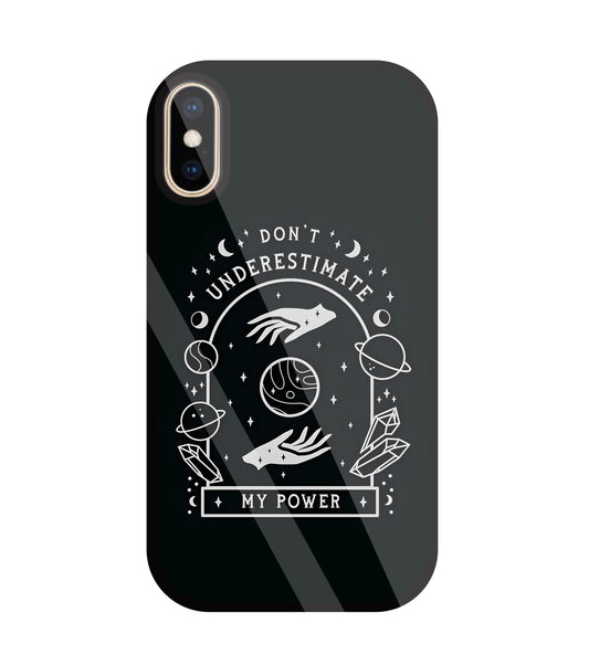 Don't Underestimate My Power Glass Case For Apple iPhone Xs