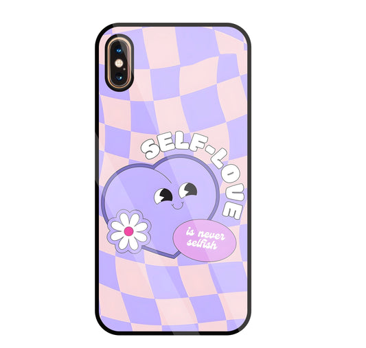 Self Love Glass Case For Apple iPhone Xs Max