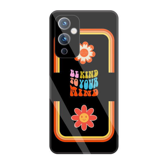 Be Kind To Your Mind Glass Case For OnePlus 9
