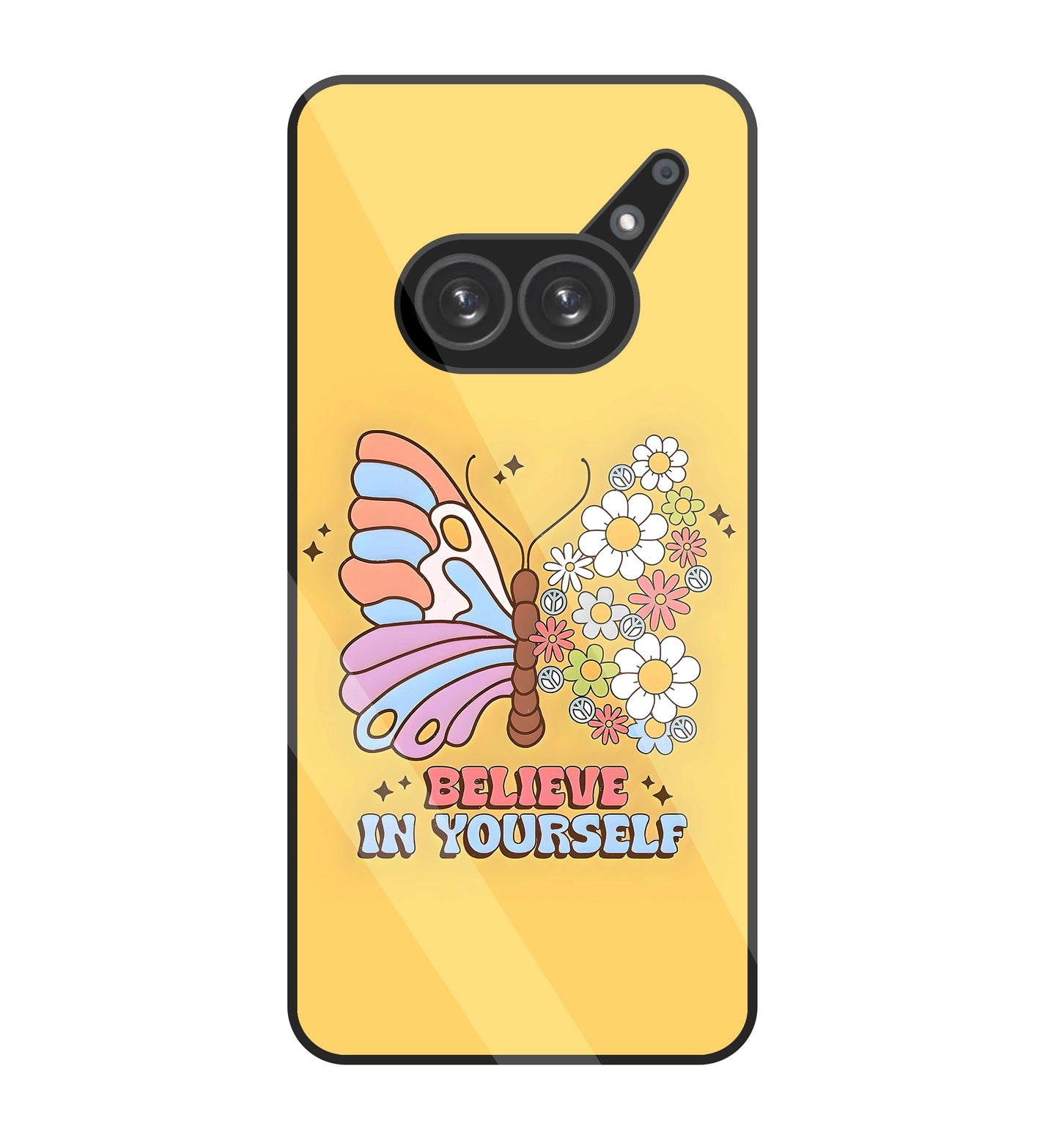 Believe In Yourself  Glass Case For Nothing Phone 2A