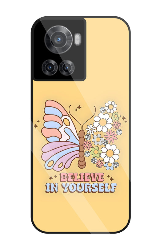 Believe In Yourself Glass Case For OnePlus 10R