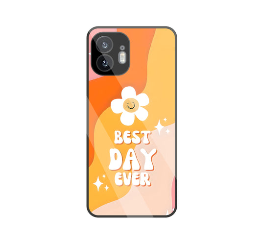 Best Day Ever Glass Case For Nothing Phone 2