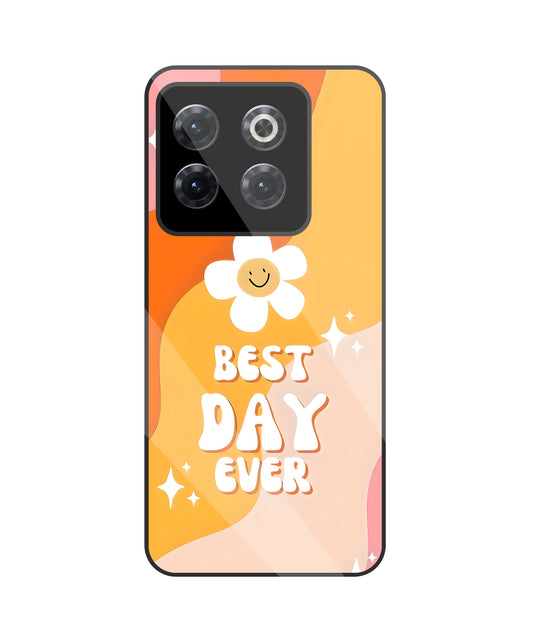 Best Day Ever Glass Case For OnePlus 10T