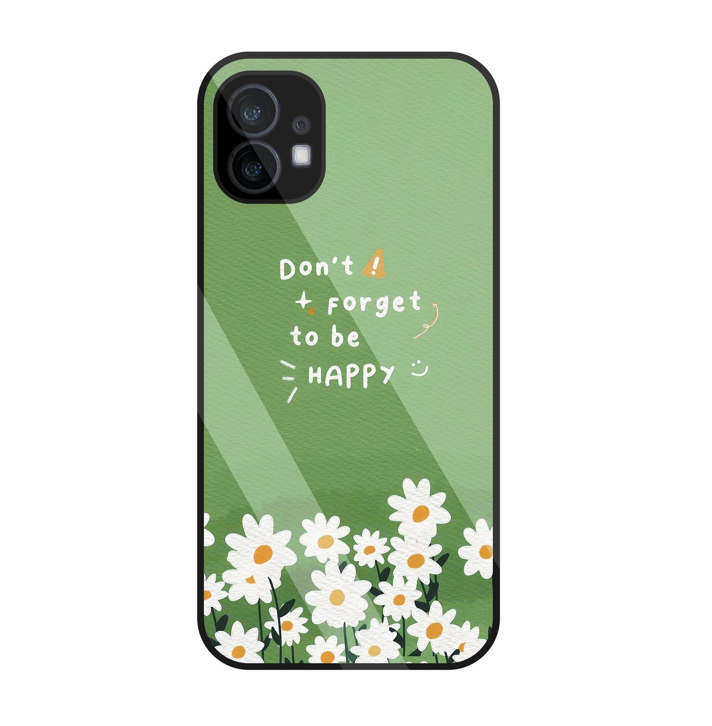 Don't Forget To Be Happy Glass Case For Nothing Phone 1