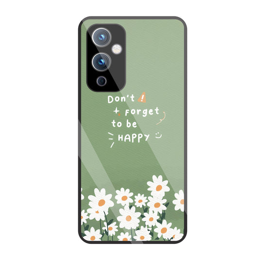 Don't Forget To Be Happy Glass Case For OnePlus 9
