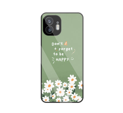 Don't Forget To Be Happy Glass Case For Nothing Phone 2