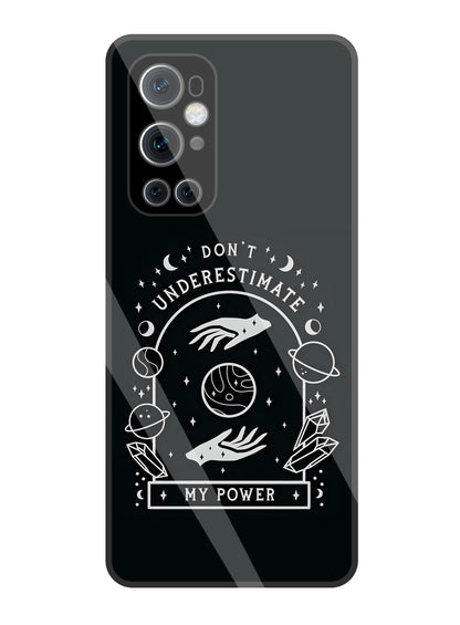Don't Underestimate My Power Glass Case For OnePlus 9 Pro