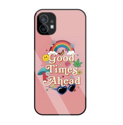 Good Times Ahead Glass Case For Nothing Phone 1