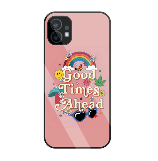 Good Times Ahead Glass Case For Nothing Phone 1