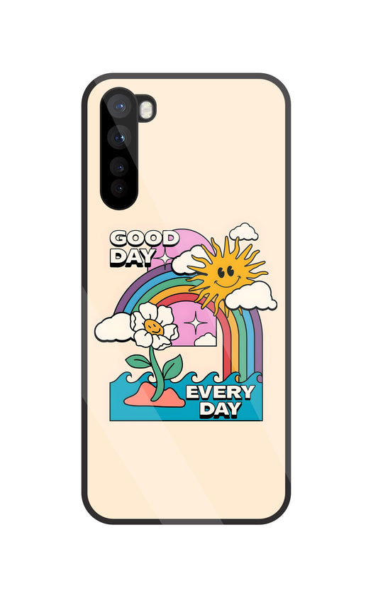 Good Day Every Day Glass Case For OnePlus Nord