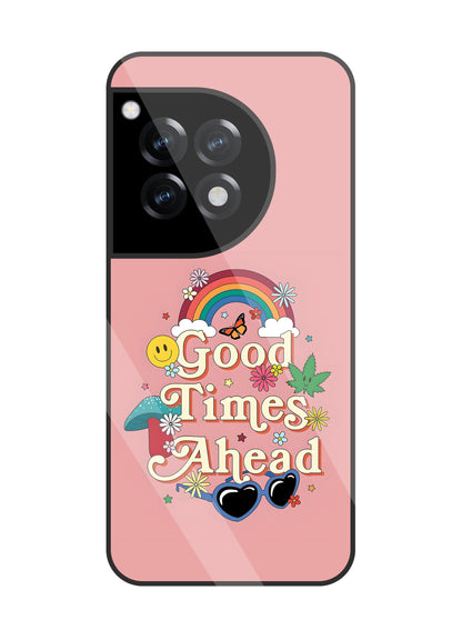 Good Times Ahead Glass Case For OnePlus 12R