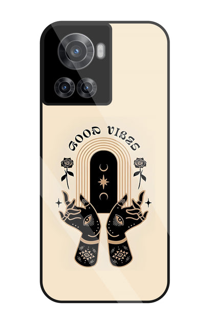 Good Vibes Hands Glass Case For OnePlus 10R