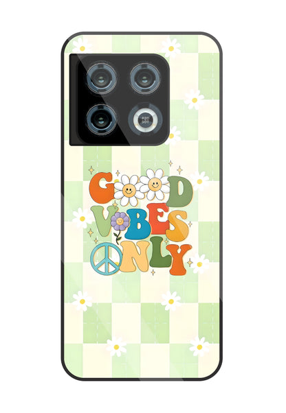 Good Vibes Only Glass Case For OnePlus 10 Pro