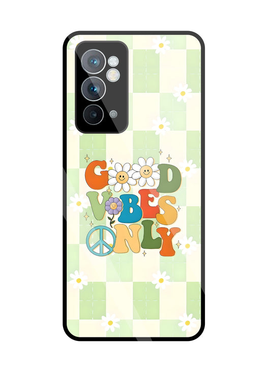Good Vibes Only Glass Case For OnePlus 9RT