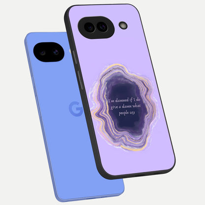  Damned People Quote phone case for Google Pixel 10A showing premium glass back cover with detailed artwork