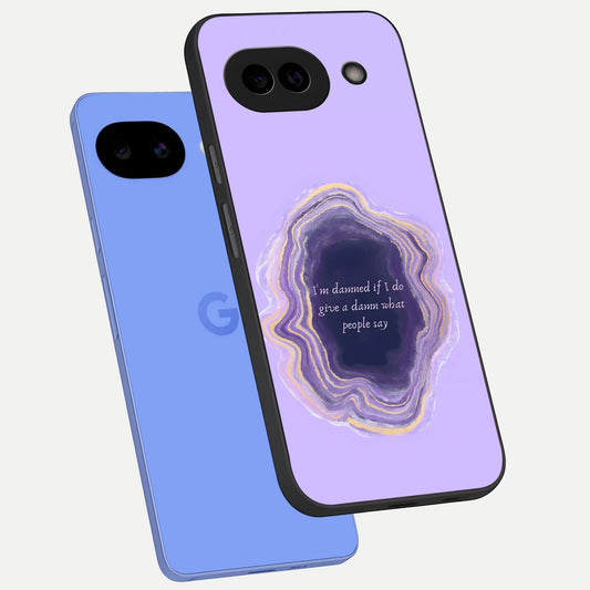  Damned People Quote phone case for Google Pixel 10A showing premium glass back cover with detailed artwork