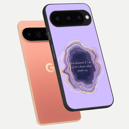  Damned People Quote phone case For Google Pixel 11 Pro XL showing premium glass back cover with detailed artwork