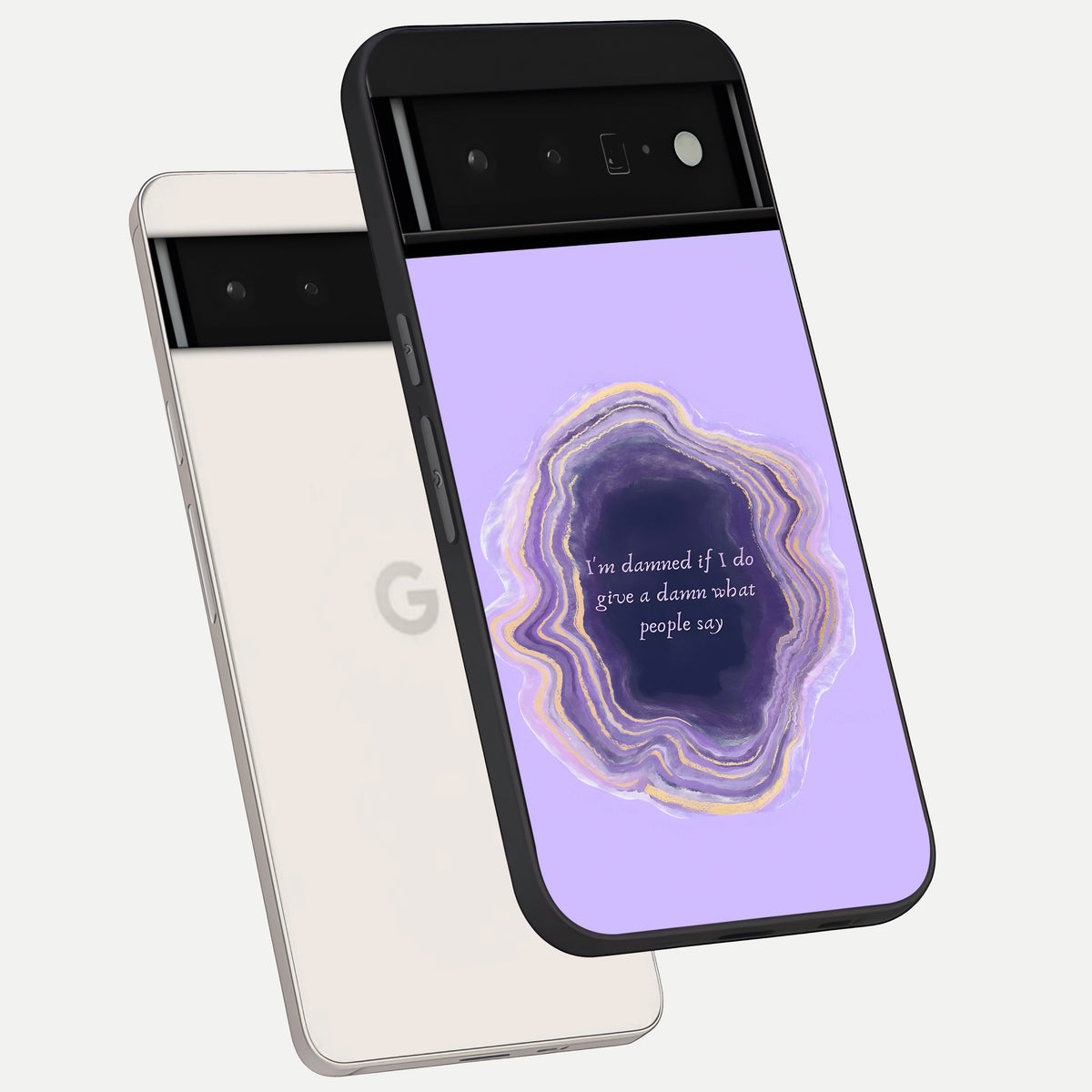  Damned People Quote phone case For Google Pixel 6 Pro showing premium glass back cover with detailed artwork