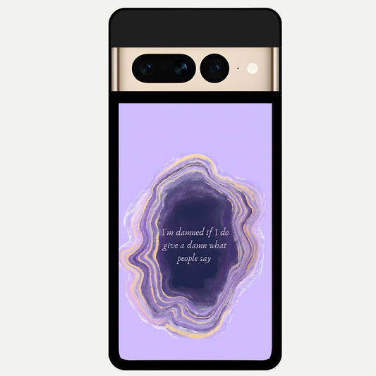  Damned People Quote Glass Case For Google Pixel 7 Pro back cover – full design glossy printed glass finish